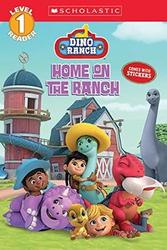 portada Home on the Ranch (Dino Ranch) (Scholastic Reader: Level 1) (en Inglés)