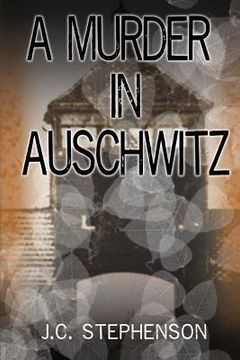 portada A Murder in Auschwitz (in English)