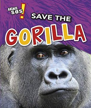 portada Save the Gorilla (Animal Sos) (en Inglés)