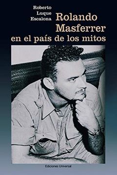 portada Rolando Masferrer en el País de los Mitos (Coleccion Cuba y sus Jueces)
