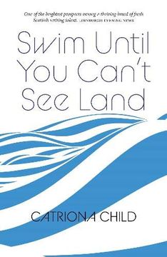 portada Swim Until you Can't see Land (en Inglés)