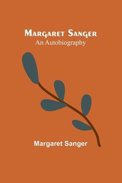 portada Margaret Sanger: an autobiography (in English)