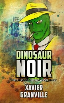 portada The Curse of the Diamond Heart (Dinosaur Noir) (Volume 1)