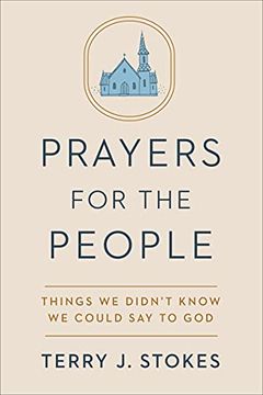 portada Prayers for the People: Things We Didn't Know We Could Say to God