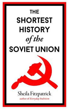 portada The Shortest History of the Soviet Union (en Inglés)
