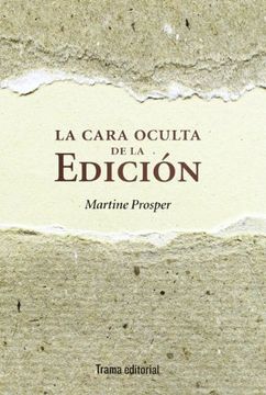 portada La Cara Oculta de la Edición (in Spanish)