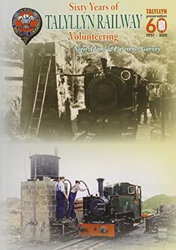 portada sixty years of volunteering on the talyllyn railway (in English)
