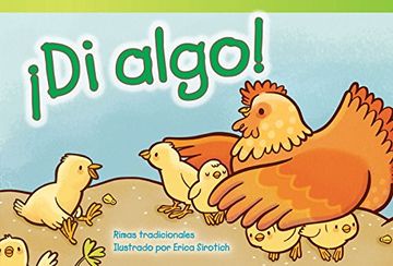 portada Teacher Created Materials - Literary Text:  Di Algo! (Speak Up! ) - Grade 1 - Guided Reading Level i