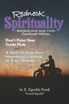 portada Redneck Spirituality Books One and Two Combined Edition (in English)