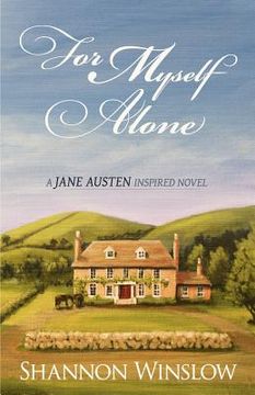 portada for myself alone: a jane austen inspired novel (en Inglés)