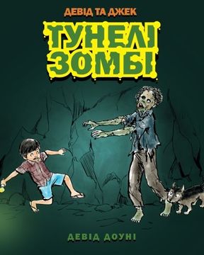 portada David and Jacko: The Zombie Tunnels (Ukrainian Edition)