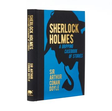 Sherlock Holmes: A Gripping Casebook of Stories: A Gripping Casebook of Stories (Arcturus Gilded Classics) (en Inglés)