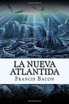 portada La Nueva Atlantida (Spanish) Edition (in Spanish)