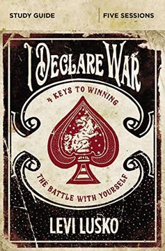 portada I Declare war Study Guide: Four Keys to Winning the Battle With Yourself (in English)