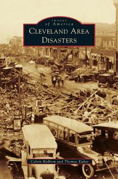 portada Cleveland Area Disasters (en Inglés)