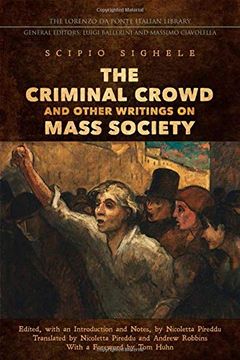 portada The Criminal Crowd and Other Writings on Mass Society (Lorenzo da Ponte Italian Library) (en Inglés)