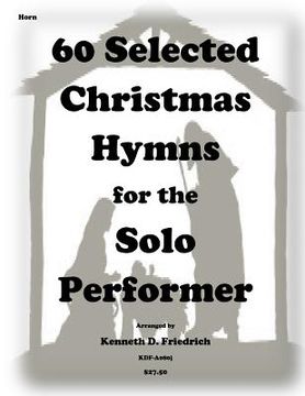 portada 60 Selected Christmas Hymns for the Solo Performer-horn version (en Inglés)