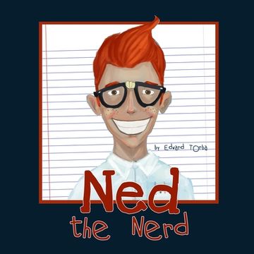 portada Ned the Nerd (in English)