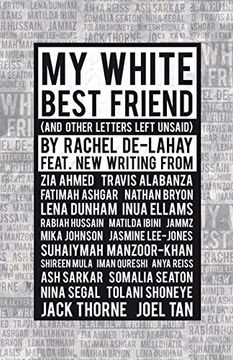 portada My White Best Friend: (And Other Letters Left Unsaid) (in English)