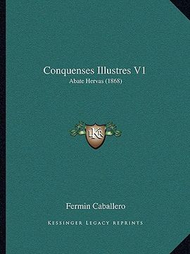portada conquenses illustres v1: abate hervas (1868)