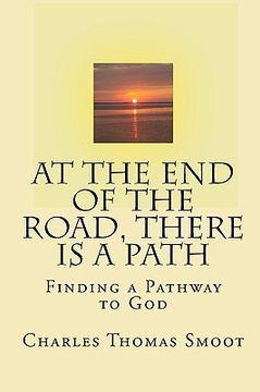 portada at the end of the road, there is a path (en Inglés)
