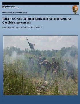 portada Wilson's Creek National Battlefield Natural Resource Condition Assessment (en Inglés)