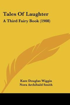 portada tales of laughter: a third fairy book (1908) (en Inglés)
