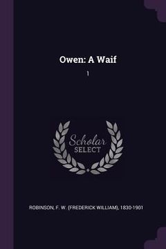 portada Owen: A Waif: 1 (en Inglés)