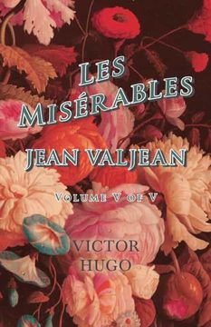 portada Les Misérables, Volume v of v, Jean Valjean (en Inglés)