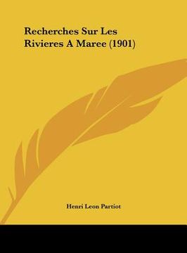 portada Recherches Sur Les Rivieres A Maree (1901) (en Francés)