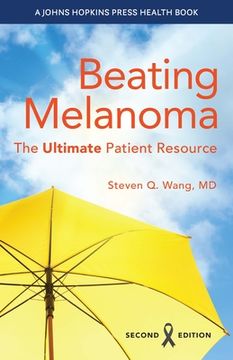 portada Beating Melanoma: The Ultimate Patient Resource