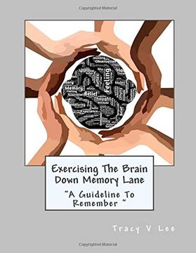 portada Exercising the Brain Down Memory Lane: "a Guideline to Remember" (en Inglés)