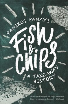 portada Fish and Chips: A Takeaway History (en Inglés)