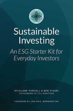 portada Sustainable Investing: An ESG Starter Kit for Everyday Investors (en Inglés)