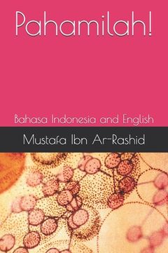 portada Pahamilah!: Bahasa Indonesia and English (en Inglés)