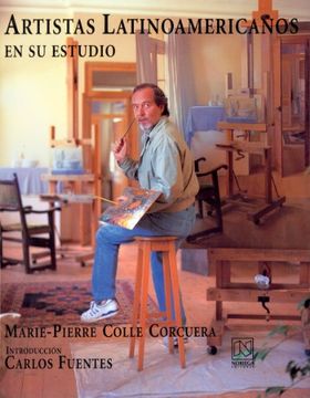 portada Artistas Latinoamericanos en su Estudio/ Latin American Artists in Their Studio (Spanish Edition)