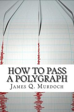 portada How to Pass a Polygraph (en Inglés)