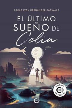 portada El Ultimo Sueño de Celia (in Spanish)