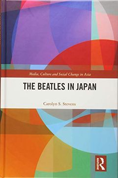 portada The Beatles in Japan (Media, Culture and Social Change in Asia) 