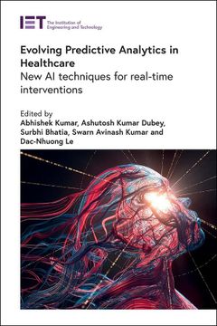 portada Evolving Predictive Analytics in Healthcare: New ai Techniques for Real-Time Interventions (Healthcare Technologies) (in English)