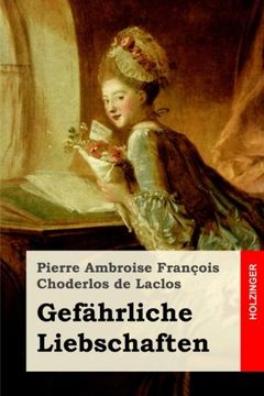 portada Gefährliche Liebschaften (German Edition)