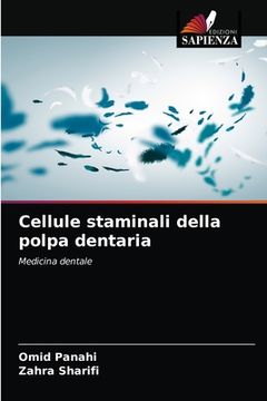 portada Cellule staminali della polpa dentaria (en Italiano)