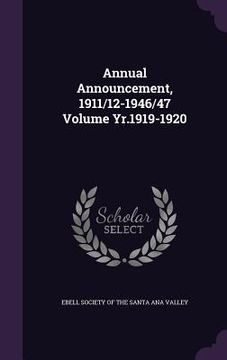 portada Annual Announcement, 1911/12-1946/47 Volume Yr.1919-1920 (en Inglés)