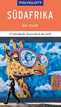 portada Polyglott on Tour Reiseführer Südafrika: Individuelle Touren Durch das Land (in German)