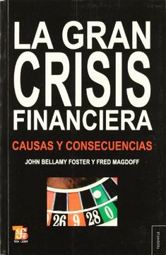 portada La Gran Crisis Financiera: Causas y Consecuencias (in Spanish)