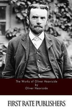 portada The Works of Oliver Heaviside (en Inglés)