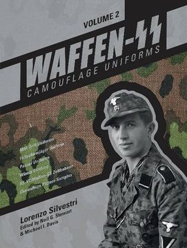 portada Waffen-Ss Camouflage Uniforms, Vol. 2: M44 Drill Uniforms • Fallschirmjäger Uniforms • Panzer Uniforms • Winter Clothing • Ss-Vt (en Inglés)