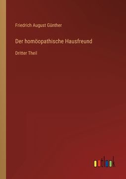 portada Der homöopathische Hausfreund: Dritter Theil (in German)