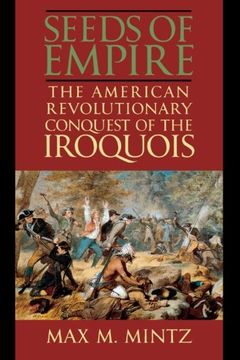 portada The Seeds of Empire - The American Revolutionary Conquest of the Iroquois