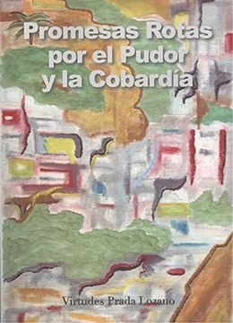 portada Promesas Rotas por el Pudor y la Cobardía: 14 (Ágora) (in Spanish)